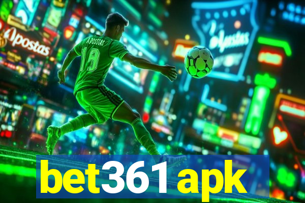 bet361 apk